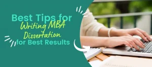 Tips for writing MBA Dissertation