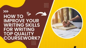 Writing for Top Quality Coursework